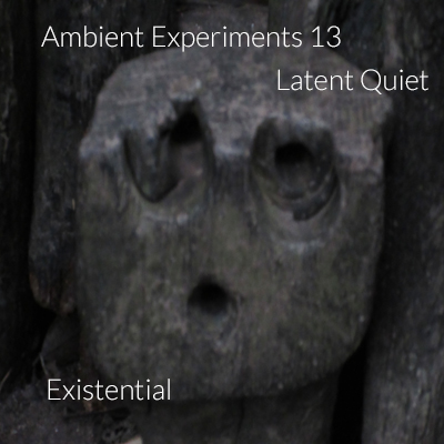 Ambient Experiments 13 - Latent Quiet