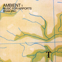 Ambient 1 - Music For Airports - Brian Eno