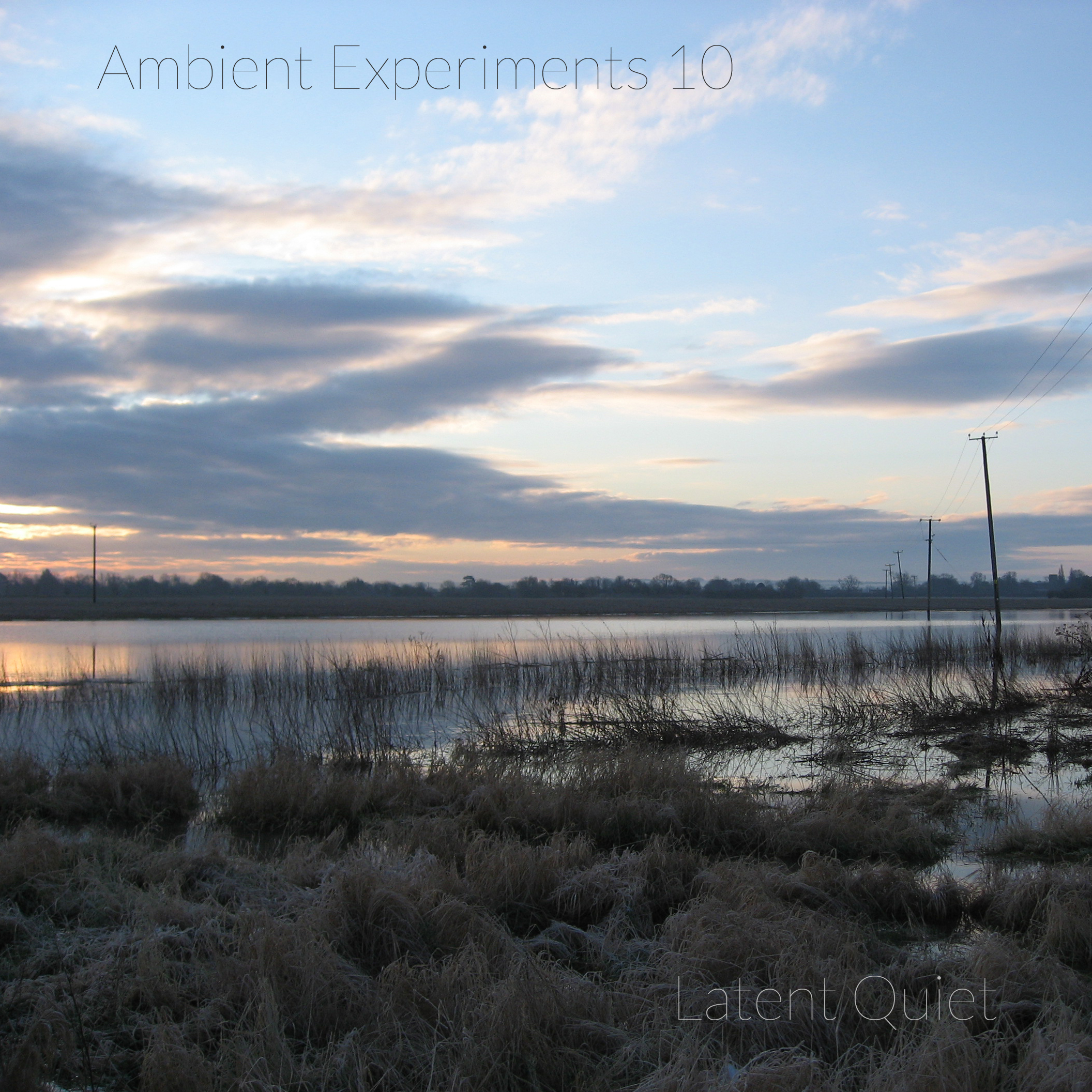 Ambient Experiments 10 - Latent Quiet