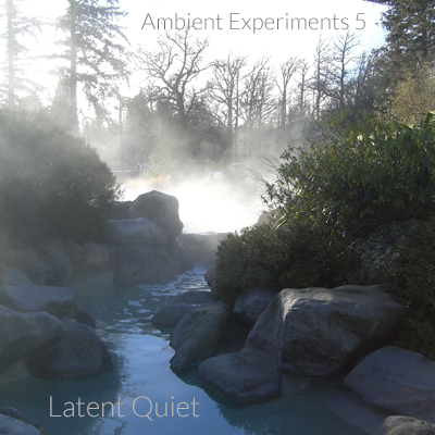 Ambient Experiments 5 - Latent Quiet