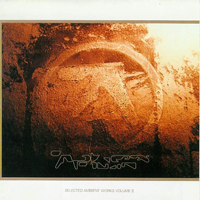 Selected Ambient Works, Vol. 2 - Aphex Twin